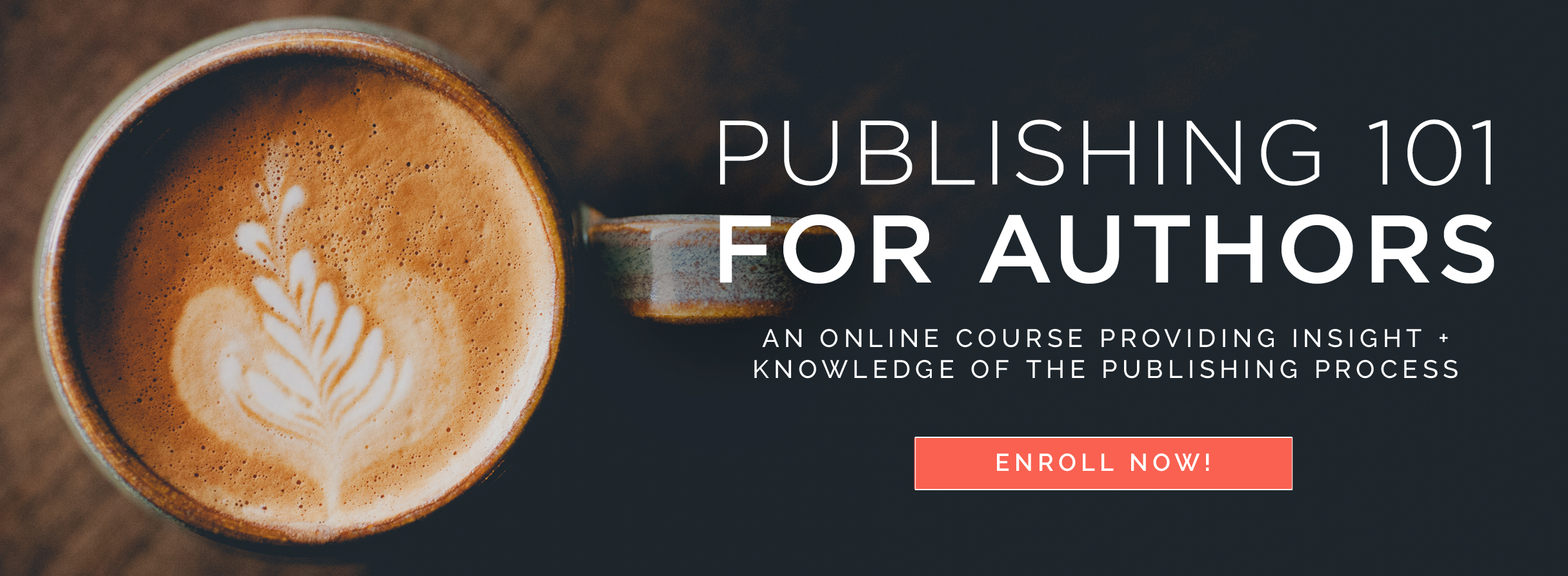 An Online Course providing insite + Knowledge of the Publishing ProcesS