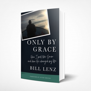 Pastor Bill Lenz book Only by Grace